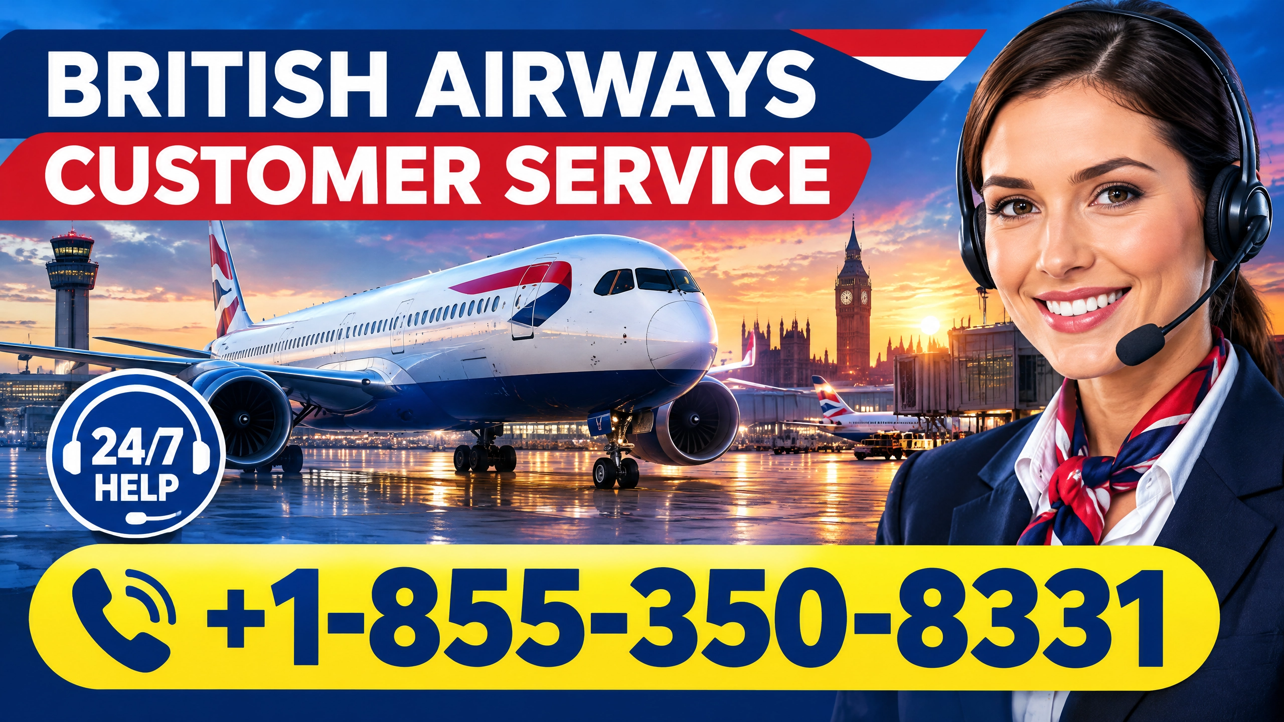 British AirwaysÂ® Customer Service: Your Complete 24/7 Live Person Support Guide British Airways